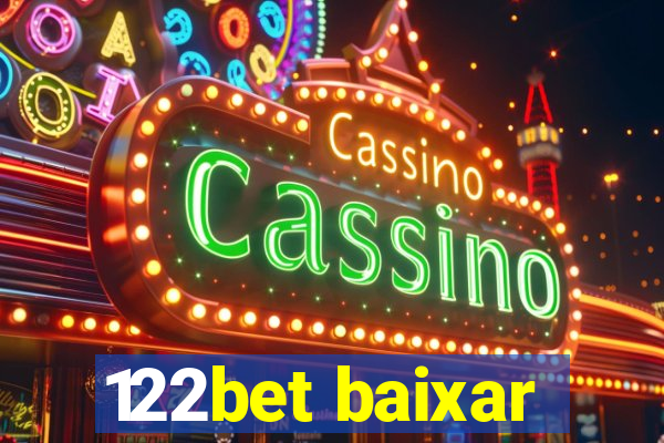 122bet baixar